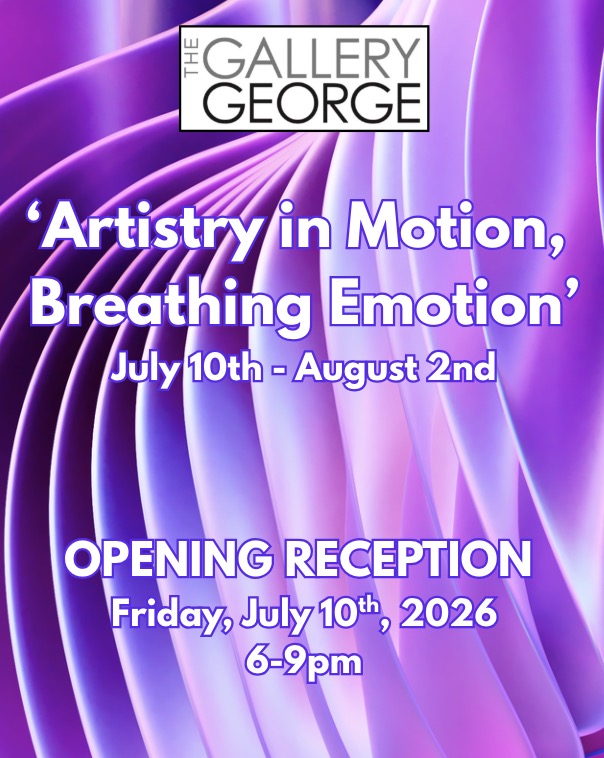 Artistry in Motion, Breathing Emotion — The Gallery George